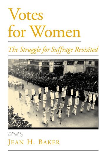 Jean H. Baker - Votes for Women, Inbunden