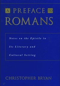bokomslag A Preface to Romans