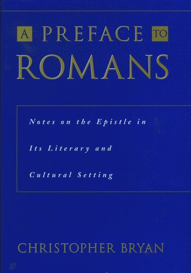A Preface to Romans 1