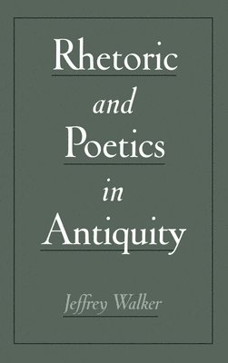 bokomslag Rhetoric and Poetics in Antiquity