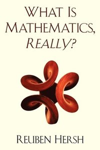 bokomslag Really? What is Mathematics