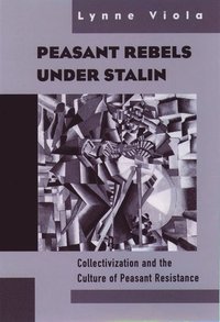 bokomslag Peasant Rebels Under Stalin