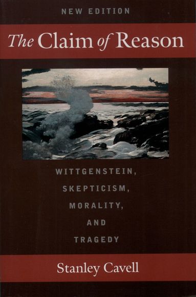 Stanley Cavell - The Claim of Reason, Häftad