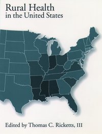 bokomslag Rural Health in the United States