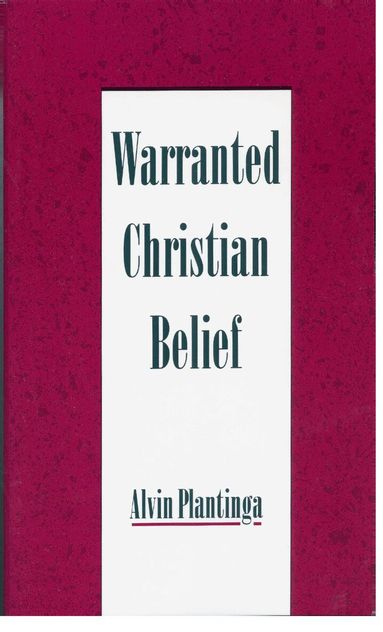Alvin Plantinga - Warranted Christian Belief, Häftad