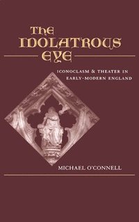 bokomslag The Idolatrous Eye