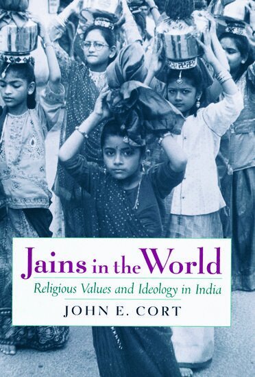 John E. Cort - Jains in the World, Inbunden