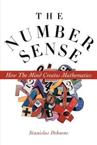 bokomslag The Number Sense: How the Mind Creates Mathematics