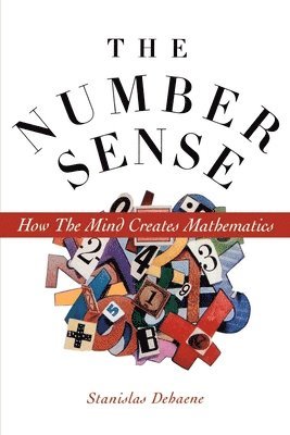 Stanislas Dehaene - Number Sense: How the Mind Creates Mathematics, Häftad