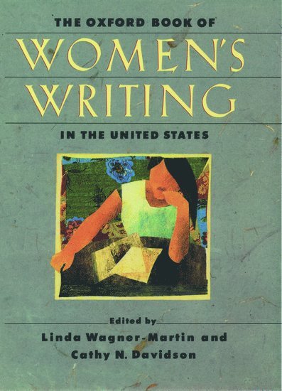 Oxford Book of Women's Writing in the United States 1