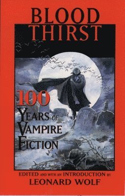 Leonard Wolf - Blood Thirst, Häftad