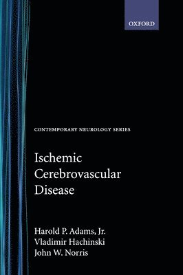 Harold P. Adams, Vladimir C. Hachinski, John W. Norris - Ischemic Cerebrovascular Disease, Inbunden