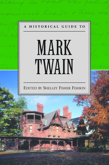 A Historical Guide to Mark Twain 1