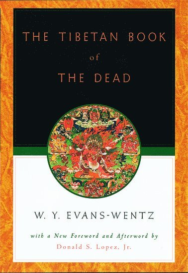 The Tibetan Book of the Dead