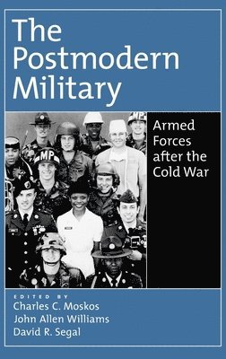 Charles C. Moskos, Moskos, Williams, Segal - Postmodern Military, Inbunden