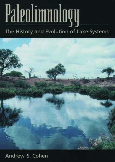 Andrew S. Cohen - Paleolimnology, Inbunden