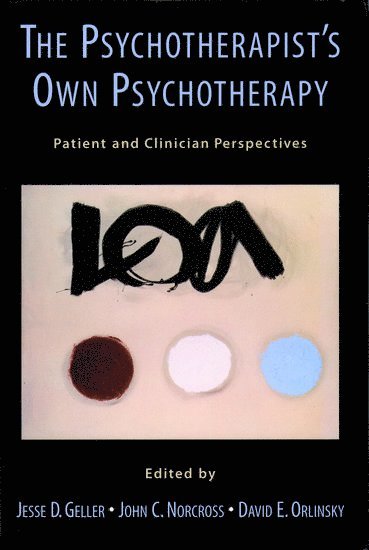 The Psychotherapist's Own Psychotherapy 1