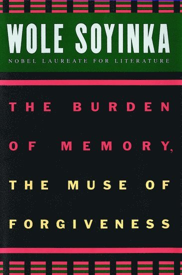bokomslag Burden of Memory, the Muse of Forgiveness