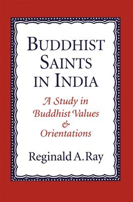 bokomslag Buddhist Saints in India