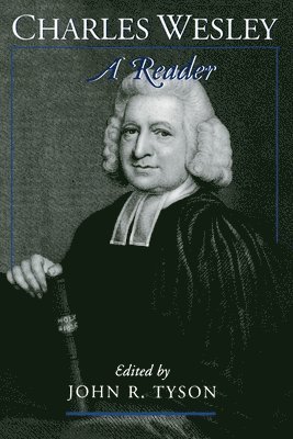 bokomslag Charles Wesley: A Reader