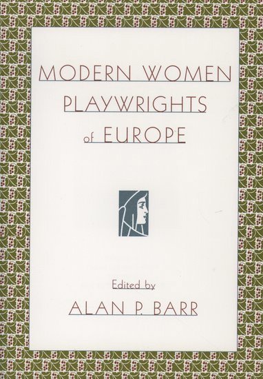 Modern Women Playwrights of Europe 1