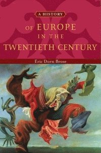 bokomslag History of Europe in the Twentieth Century