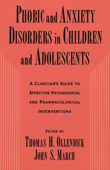 Phobic and Anxiety Disorders in Children and Adolescents 1