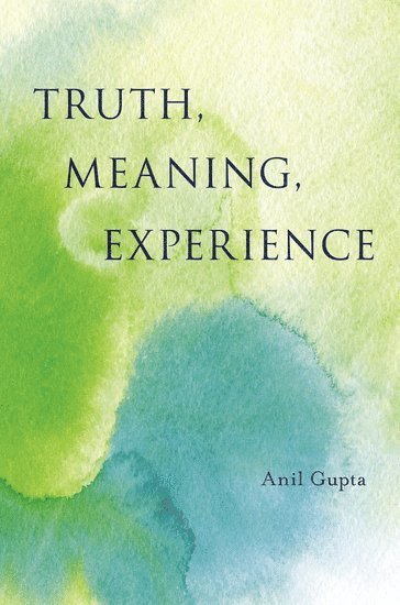 Truth, Meaning, Experience 1