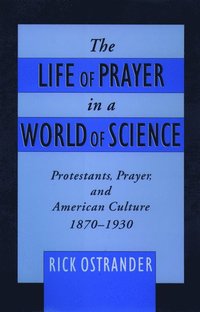 bokomslag Life of Prayer in a World of Science