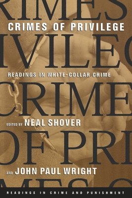 Shover, Wright - Crimes of Privilege, Häftad