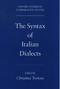 bokomslag The Syntax of Italian Dialects