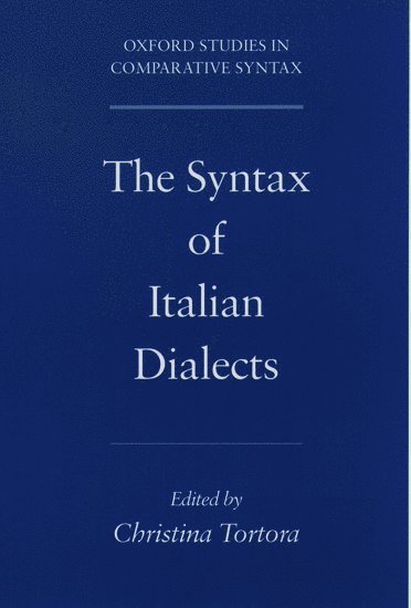 bokomslag The Syntax of Italian Dialects