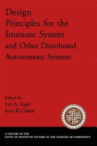 bokomslag Design Principles for the Immune System and Other Distributed Autonomous Systems