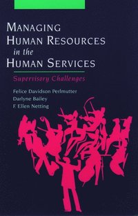 bokomslag Managing Human Resources in the Human Services