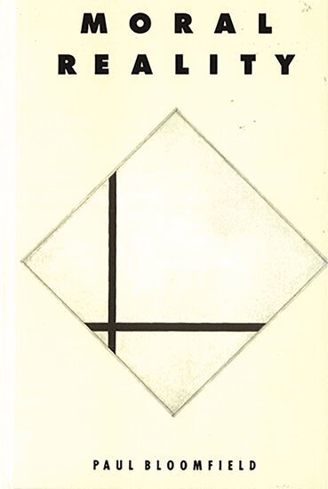 Paul Bloomfield - Moral Reality, Inbunden
