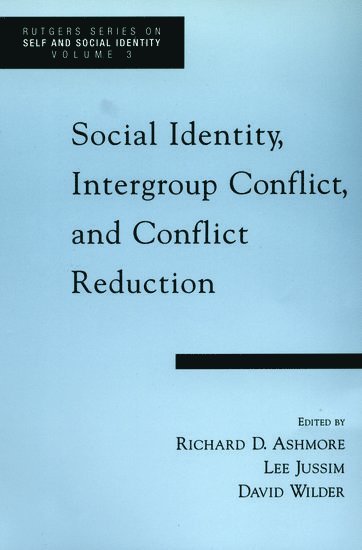 Social Identity, Intergroup Conflict, and Conflict Reduction 1