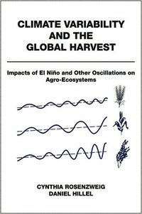 bokomslag Climate Variability and the Global Harvest