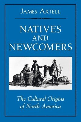 bokomslag Natives and Newcomers