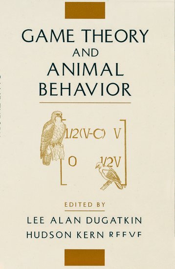 Game Theory and Animal Behavior 1
