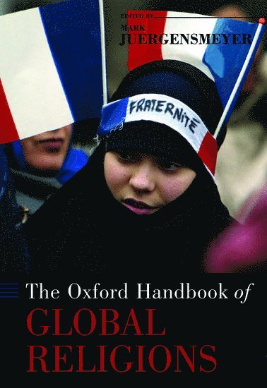 bokomslag The Oxford Handbook of Global Religions