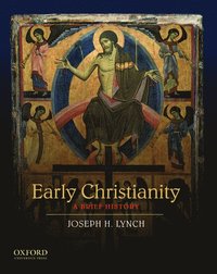 bokomslag Early Christianity: A Brief History