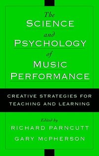 bokomslag The Science and Psychology of Music Performance