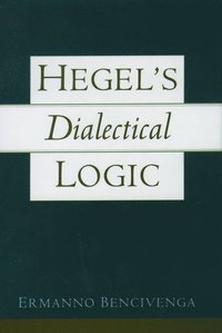 bokomslag Hegel's Dialectical Logic