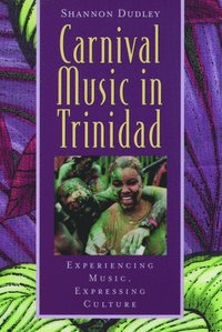bokomslag Music in Trinidad: Carnival