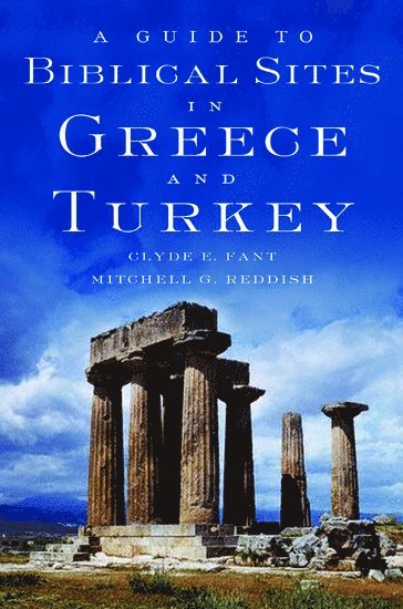 bokomslag Guide to Biblical Sites in Greece and Turkey