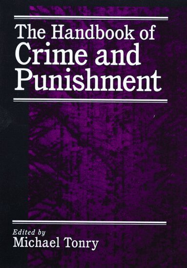 Michael Tonry - The Handbook of Crime and Punishment, Häftad