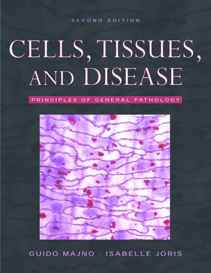 Guido Majno, Isabelle Joris, Professor) Majno, Guido (Professor, University of Massachusetts Medical Center) Joris, Isabelle (Associate Professor, Associate Professor, both at the Department of Pathology - Cells, Tissues, and Disease, Inbunden