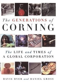bokomslag The Generations of Corning