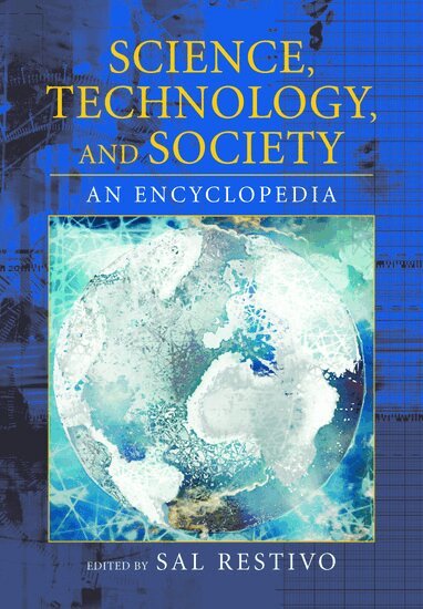 RESTIVO, Sal Restivo - Science, Technology, and Society, Inbunden