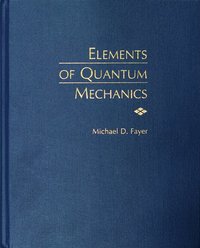 bokomslag Elements of Quantum Mechanics